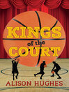 Cover image for Kings of the Court